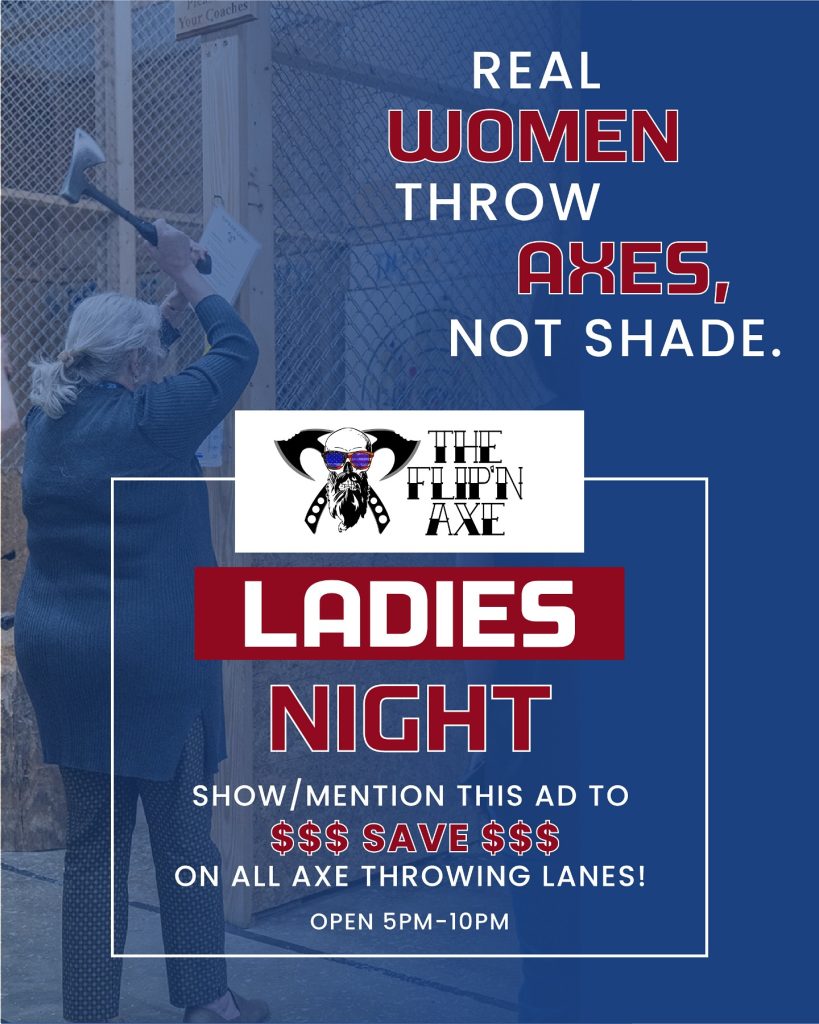 Real women throw axes, not shade.